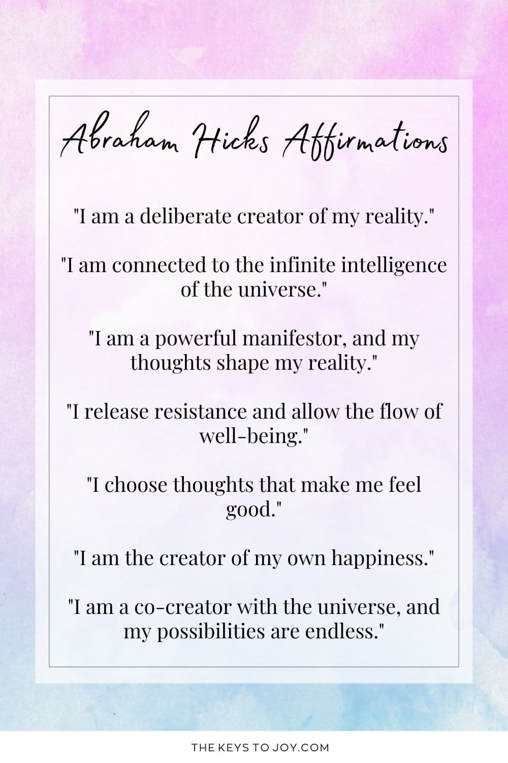110 Abraham Hicks Affirmations To Embrace Positive Change