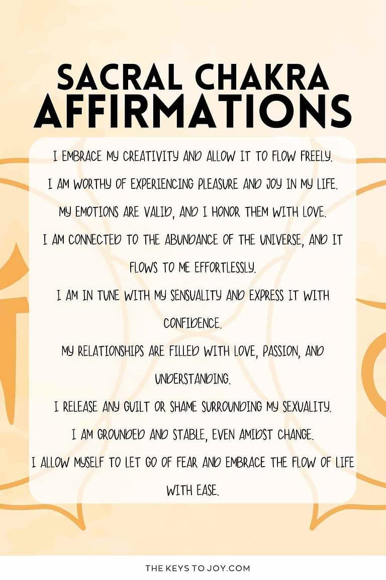150 Sacral Chakra Affirmations To Heal, Open & Balance - The Keys To Joy