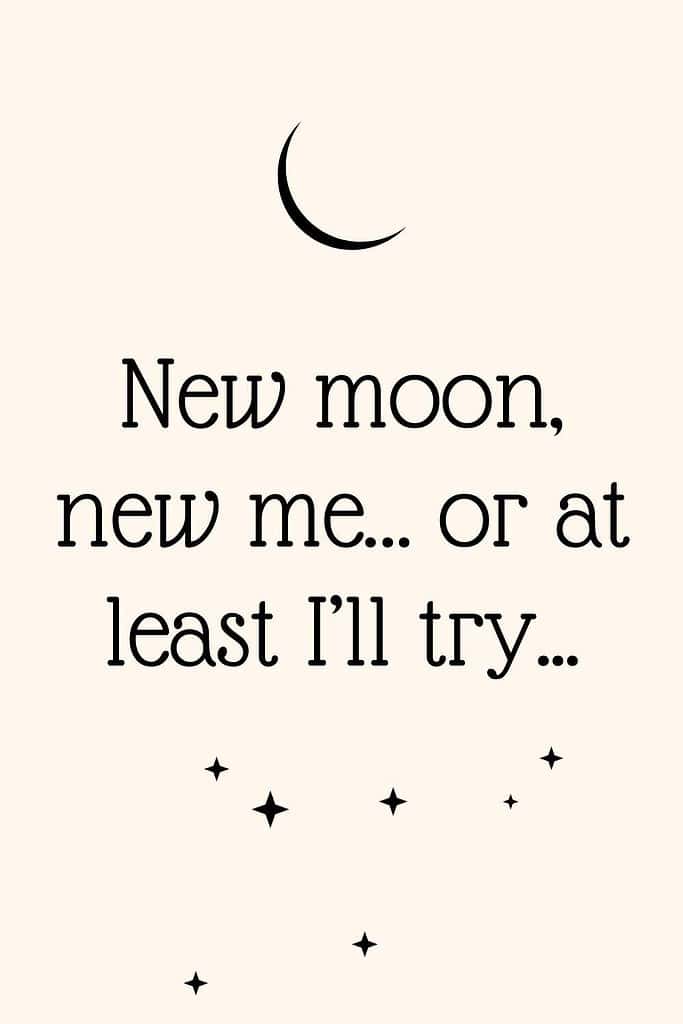 New moon quotes funny