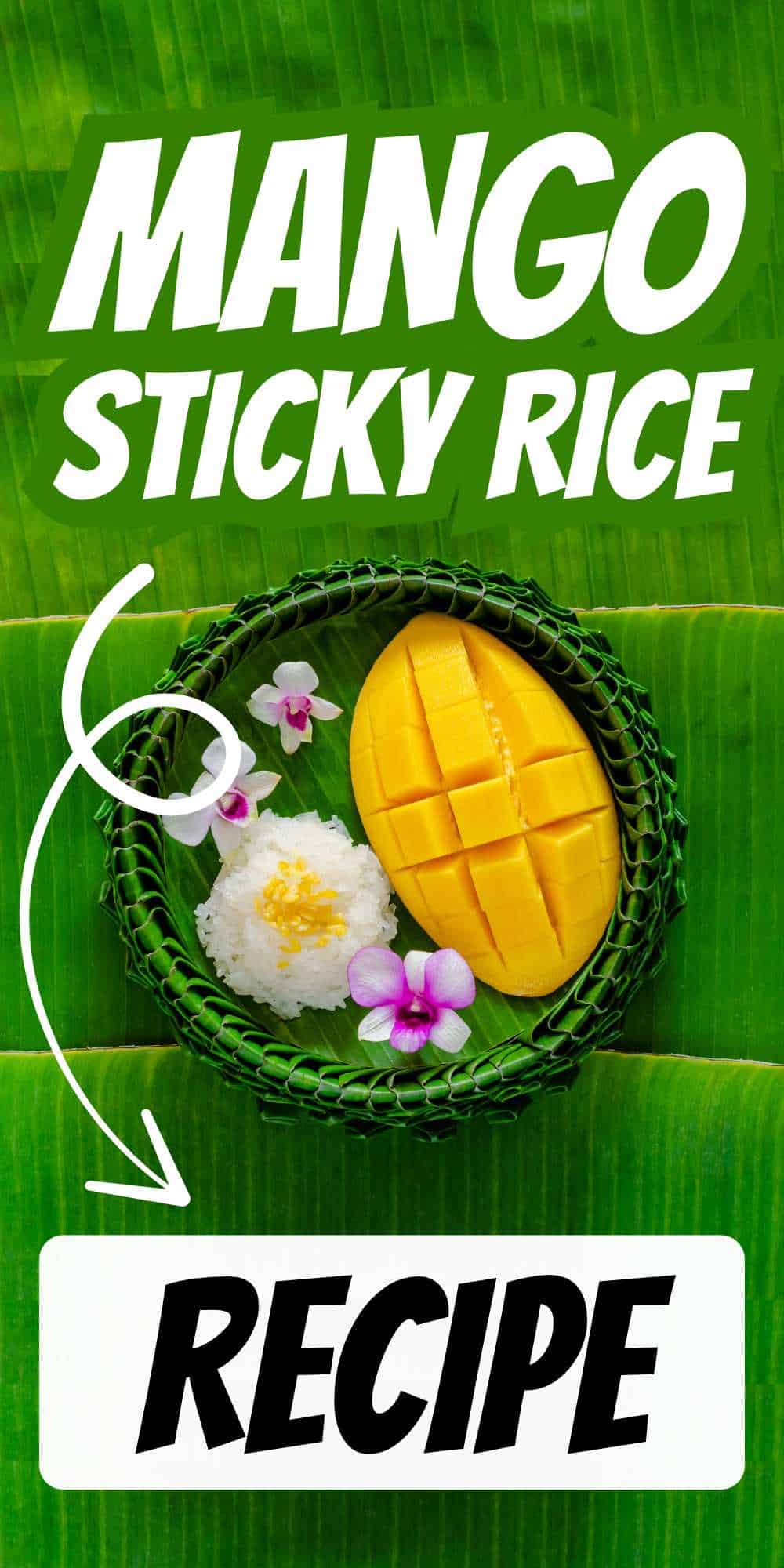 How to Make Mango Sticky Rice Like a Thai Dream