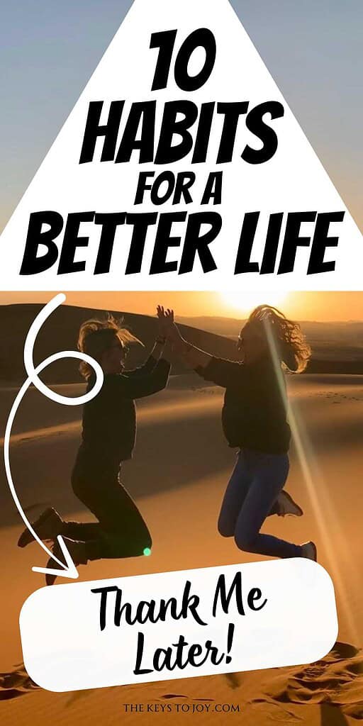 10 habits for a better life