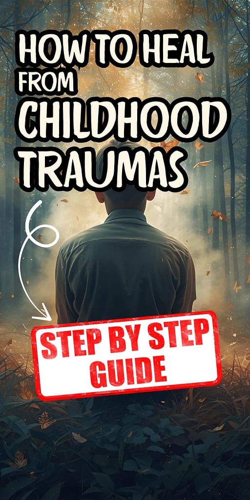 how to heal from childhood trauma