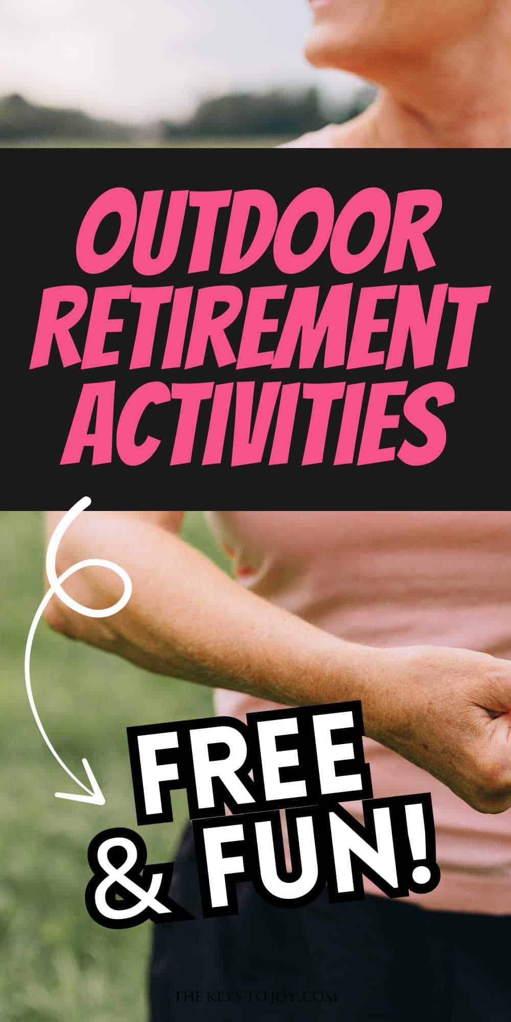 100+ Fun & Cheap Things To Do In Retirement Every Day