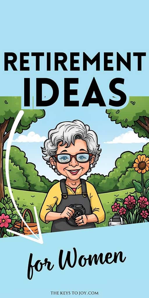 Retirement ideas for women