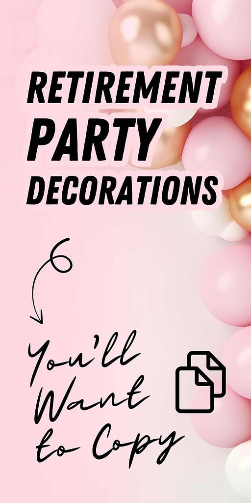 Retirement Party Decorations
