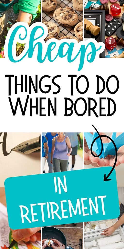 cheap things to do when bored in retirement