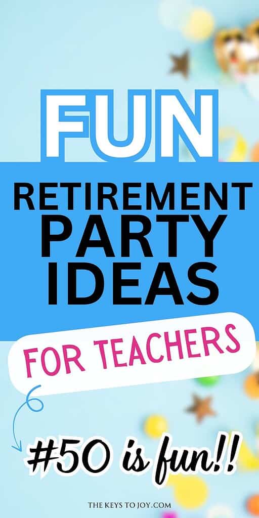 fun retirement party ideas for teachers