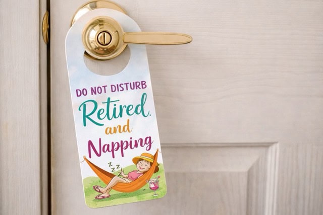 funny retired door sign