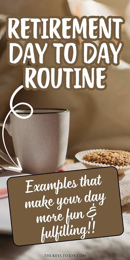 retirement day to day routine