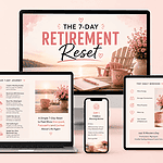 7-day retirement reset